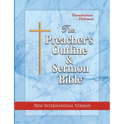 Preacher's Outline & Sermon Bible-NIV-Thessalonians-Philemon - Paperback
