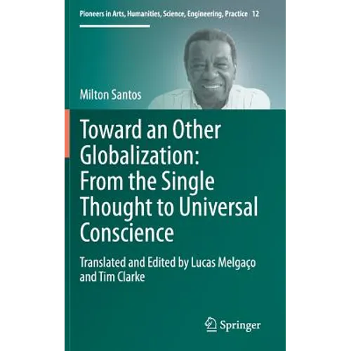 Toward an Other Globalization: From the Single Thought to Universal Conscience - Hardcover