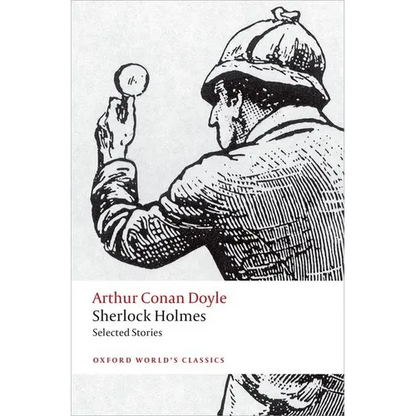 Sherlock Holmes: Selected Stories - Paperback