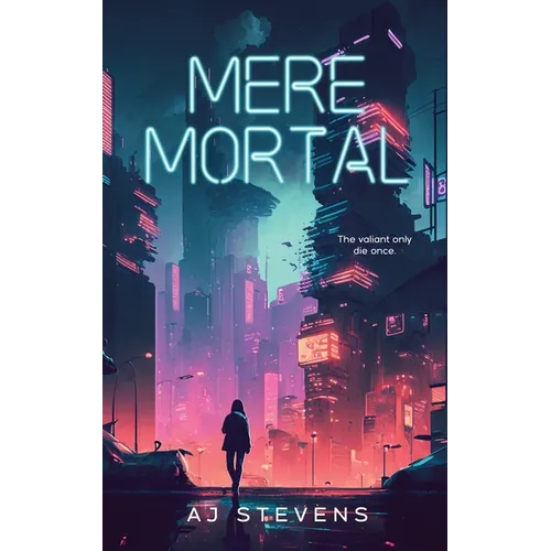 Mere Mortal: YA Dystopian Science Fiction - Paperback
