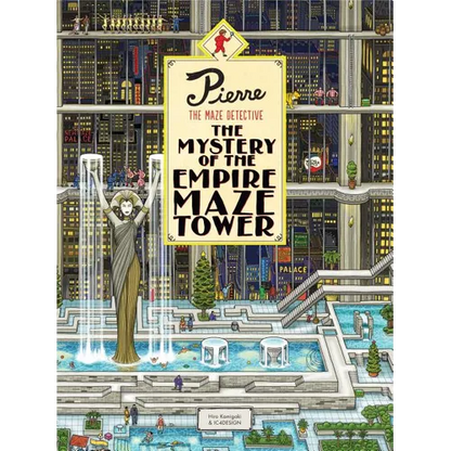 Pierre the Maze Detective: The Mystery of the Empire Maze Tower: (Maze Book for Kids, Adventure Puzzle Book, Seek and Find Book) - Hardcover