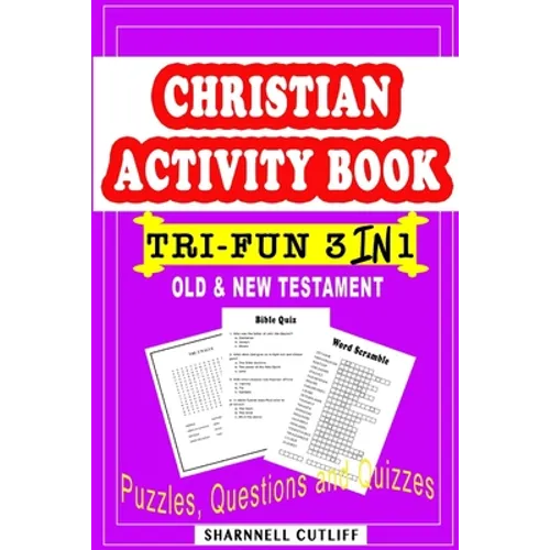 Christian Activity Book (Old & New Testament) Puzzles, Questions and Quizzes: Tri-Fun 3 in 1 - Paperback