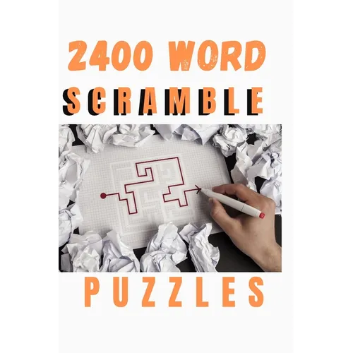 2400 Word Scramble Puzzles: Word Scramble Puzzles to Improve Your IQ: especially for adults - Paperback