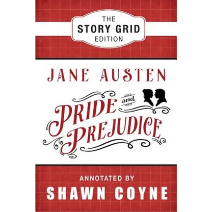 Pride and Prejudice: The Story Grid Edition - Paperback