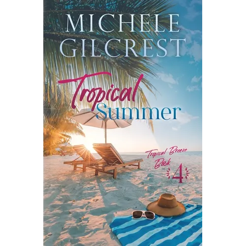 Tropical Summer (Tropical Breeze Series Book 4) - Paperback