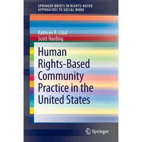 Human Rights-Based Community Practice in the United States - Paperback