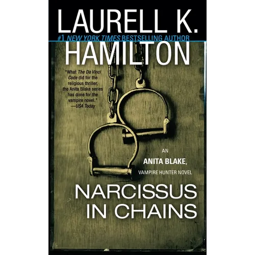 Narcissus in Chains: An Anita Blake, Vampire Hunter Novel - Mass Market Paperbound