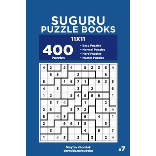 Suguru Puzzle Books - 400 Easy to Master Puzzles 11x11 (Volume 7) - Paperback