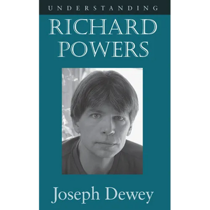 Understanding Richard Powers - Paperback