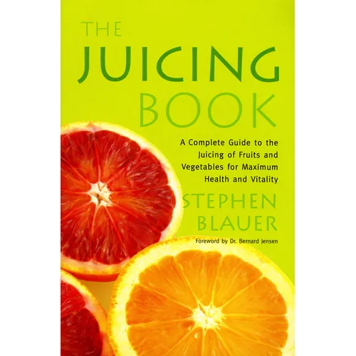 The Juicing Book - Paperback