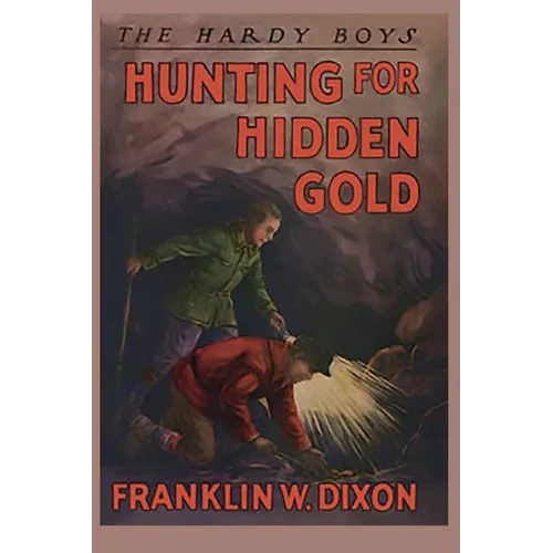 The Hardy Boys: Hunting for Hidden Gold (Book 5) - Paperback