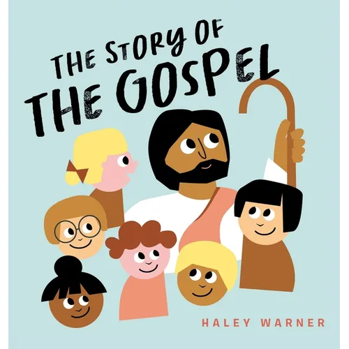The Story of the Gospel - Hardcover