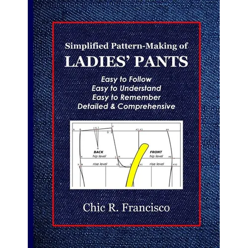 Simplified Pattern-Making of Ladies' Pants - Paperback