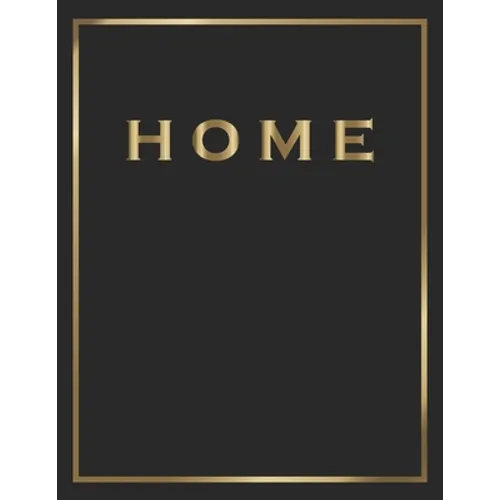 Home: Gold and Black Decorative Book Perfect for Coffee Tables, End Tables, Bookshelves, Interior Design & Home Staging Add Bookish Style to Your Home - Paperback