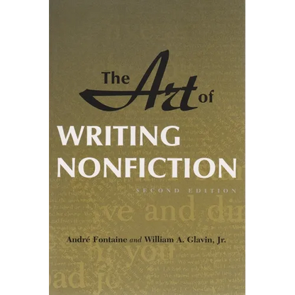The Art of Writing Nonfiction: Second Edition - Paperback
