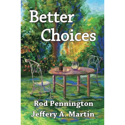 Better Choices - Paperback