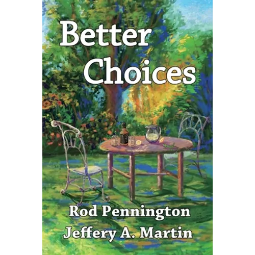 Better Choices - Paperback