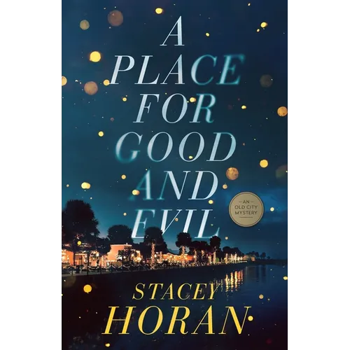 A Place for Good and Evil: An Old City Mystery - Paperback
