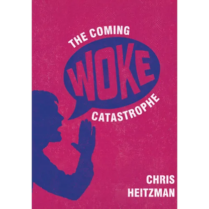 The Coming Woke Catastrophe: A Critical Examination of Woke Culture - Hardcover