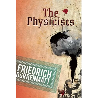 The Physicists: A Comedy in Two Acts - Paperback