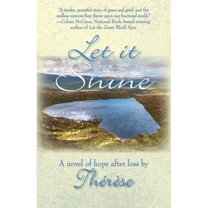 Let It Shine: A Novel of Hope After Loss - Hardcover