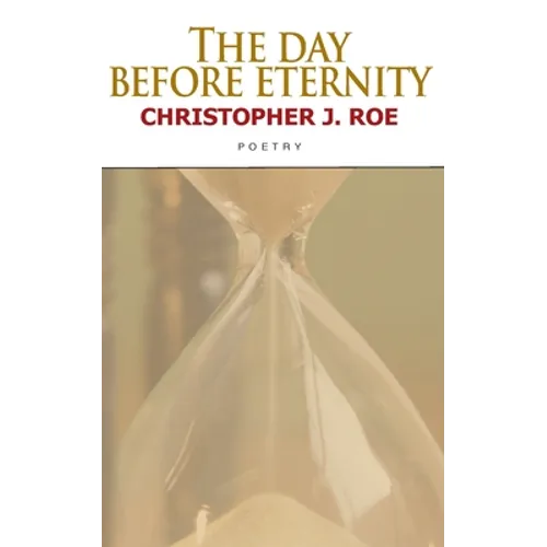 The Day Before Eternity - Paperback