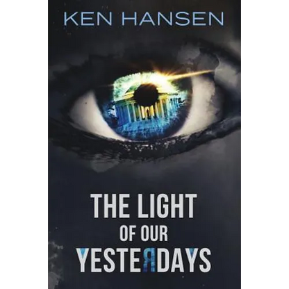 The Light of Our Yesterdays - Paperback