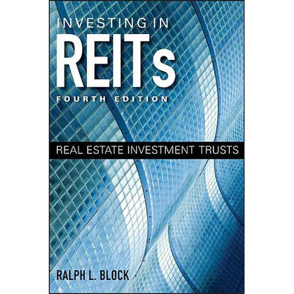 Investing in REITs: Real Estate Investment Trusts - Hardcover