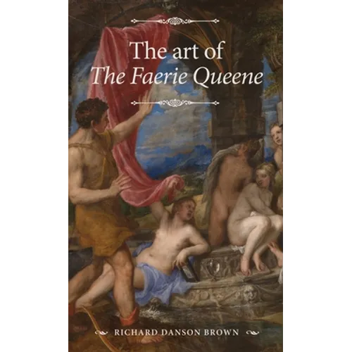 The Art of the Faerie Queene - Paperback