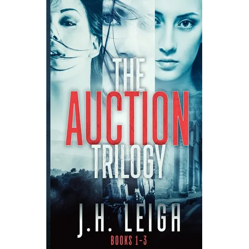 The Auction Trilogy: A Gripping, Twisted 3-Book Suspense Collection - Paperback