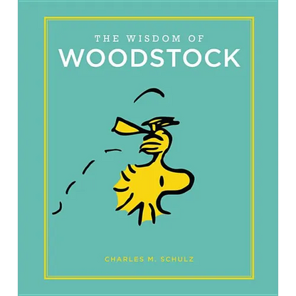 The Wisdom of Woodstock - Hardcover
