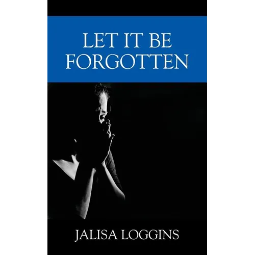 Let It Be Forgotten - Paperback