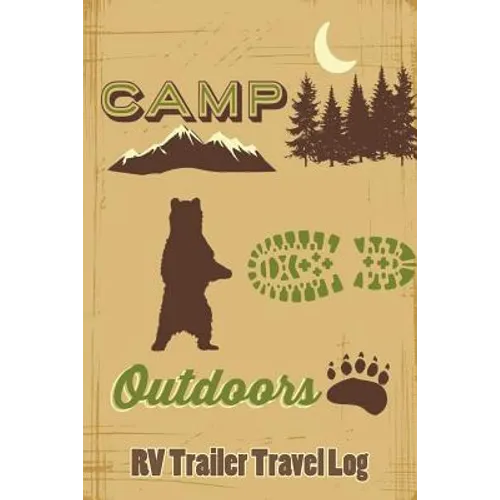 Camp Outdoors RV Trailer Travel Log - Paperback