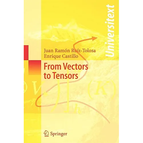 From Vectors to Tensors - Paperback