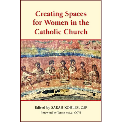 Creating Spaces for Women in the Catholic Church - Paperback