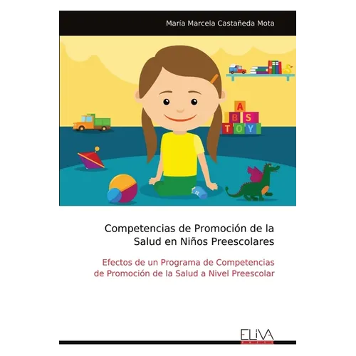 Competencias de Promoción de la Salud en Niños Preescolares - Paperback