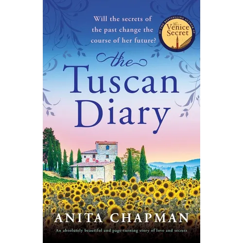 The Tuscan Diary: An absolutely beautiful and page-turning story of love and secrets - Paperback