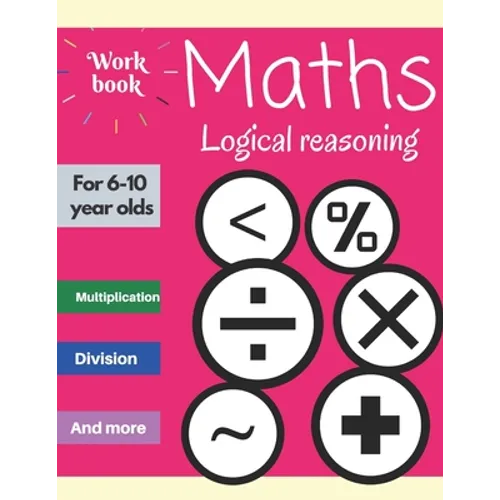 Maths: Logical reasoning for 6-10 year olds - Paperback