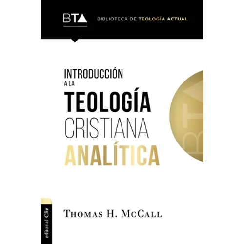 Introducción a la Teología Cristiana Analítica - Paperback