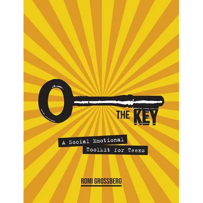 The Key: A Social Emotional Toolkit for Teens - Paperback