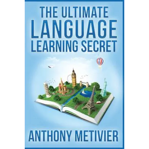 The Ultimate Language Learning Secret - Paperback