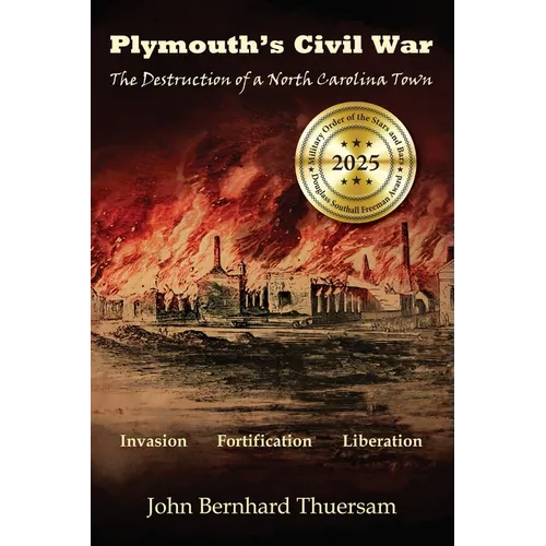 Plymouth's Civil War: The Destruction of a North Carolina Town - Paperback