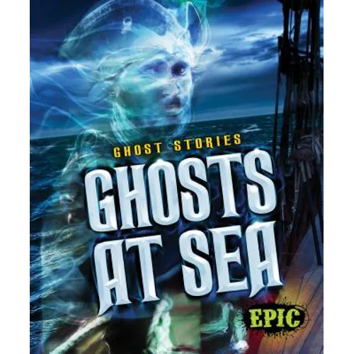 Ghosts at Sea - Library Binding