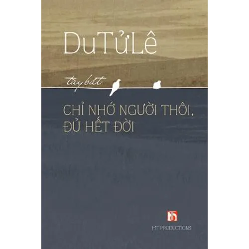 Chi Nho Nguoi Thoi Du Het Doi - Paperback