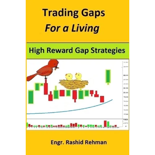 Trading Gaps For a Living: High Reward Gap Strategies - Paperback