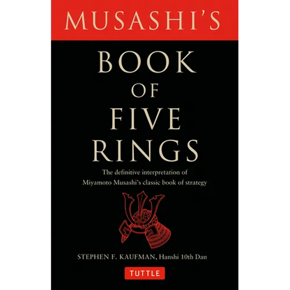 Musashi's Book of Five Rings: The Definitive Interpretation of Miyamoto Musashi's Classic Book of Strategy - Paperback
