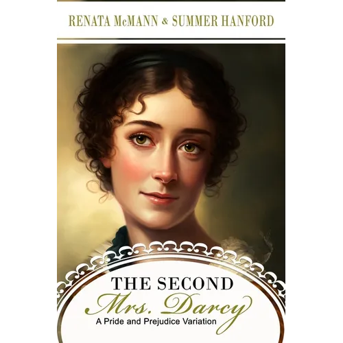 The Second Mrs. Darcy - Paperback