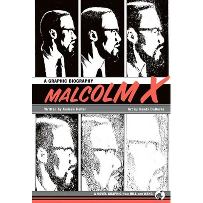 Malcolm X: A Graphic Biography - Hardcover