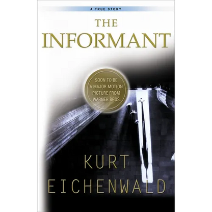 The Informant: A True Story - Paperback