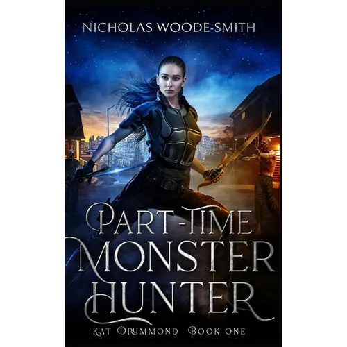 Part-Time Monster Hunter - Paperback